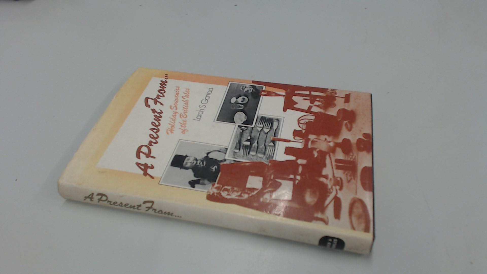 Present from....: Holiday Souvenirs of the British Isles book
