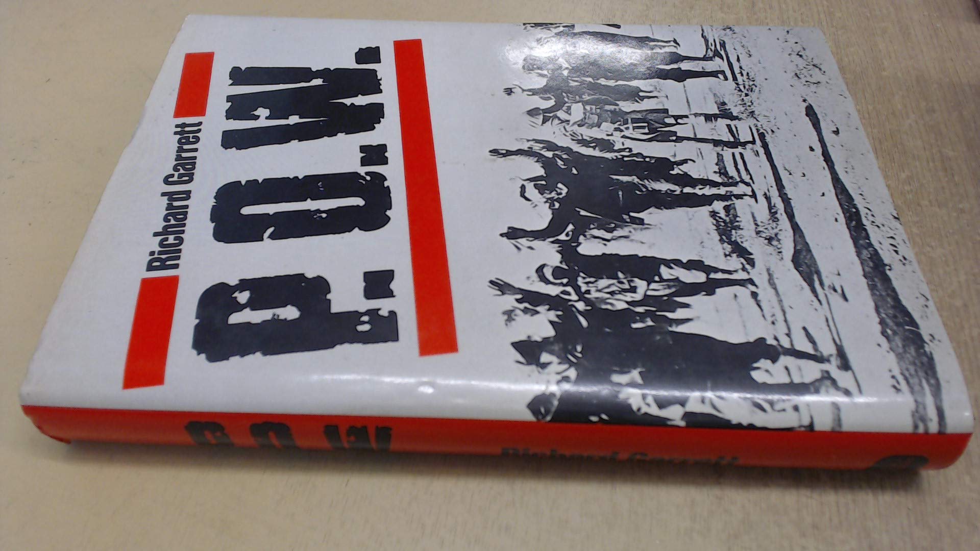 Prisoners of War Politics & History