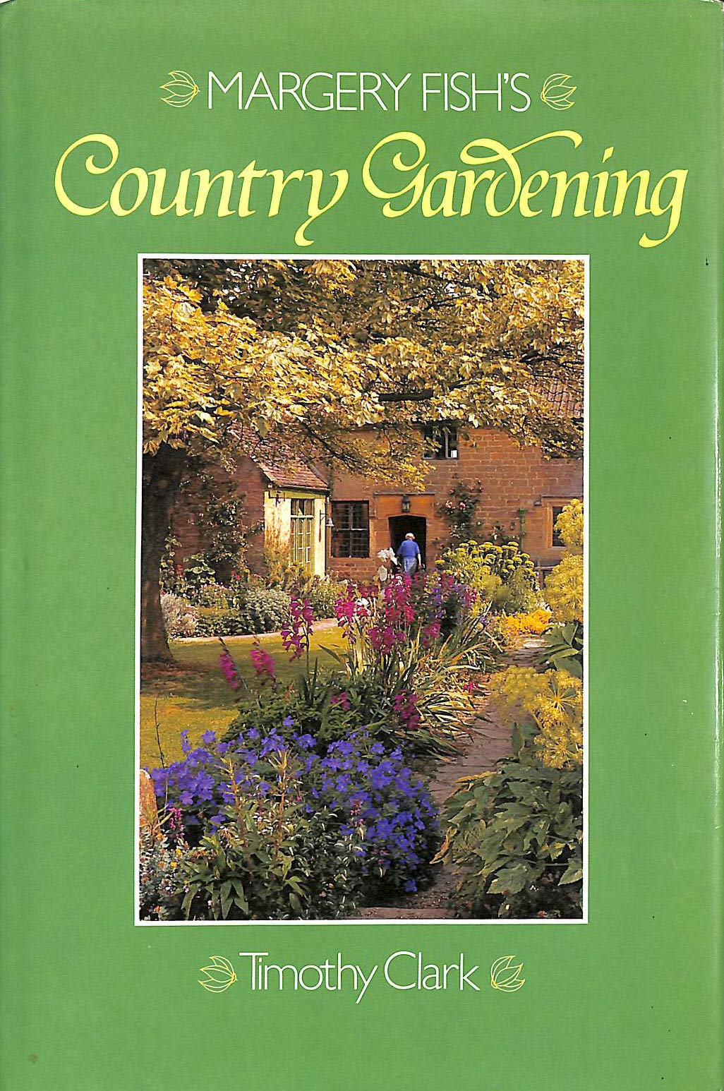 Margery Fish's Country Gardening book