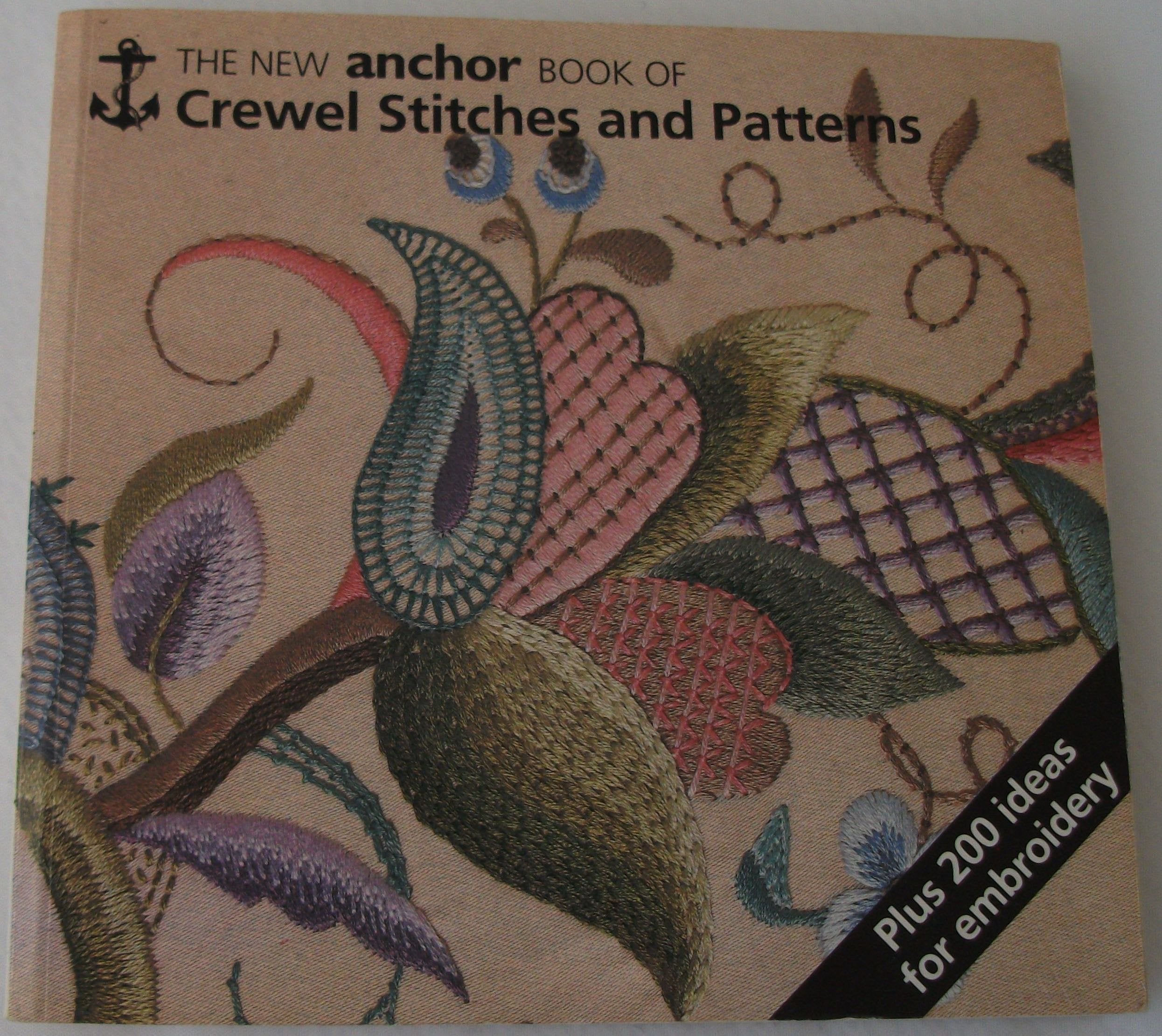 The New Anchor Book of Crewel Stitches and Patterns book
