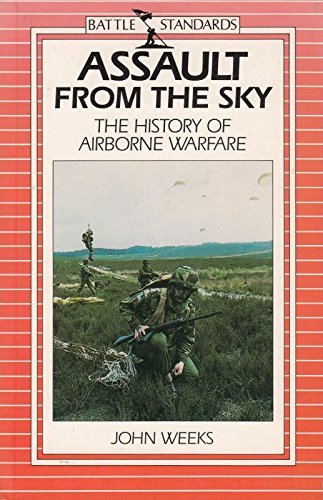 Assault from the Sky: History of Airborne Warfare (Battle standards) Social Sciences