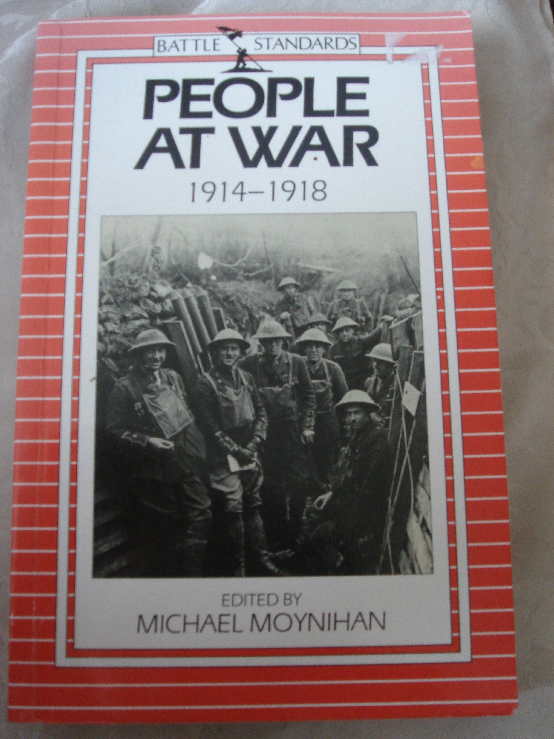 People at War 1914-18 (Battle standards) Politics & History