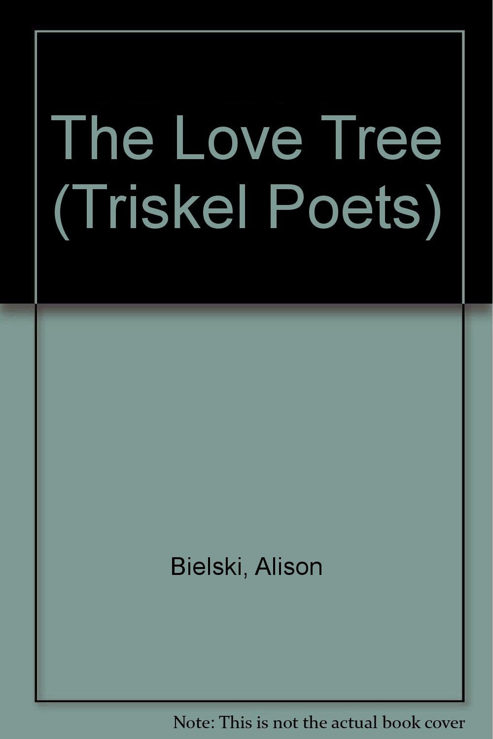 The Love Tree (Triskel Poets S.) Books
