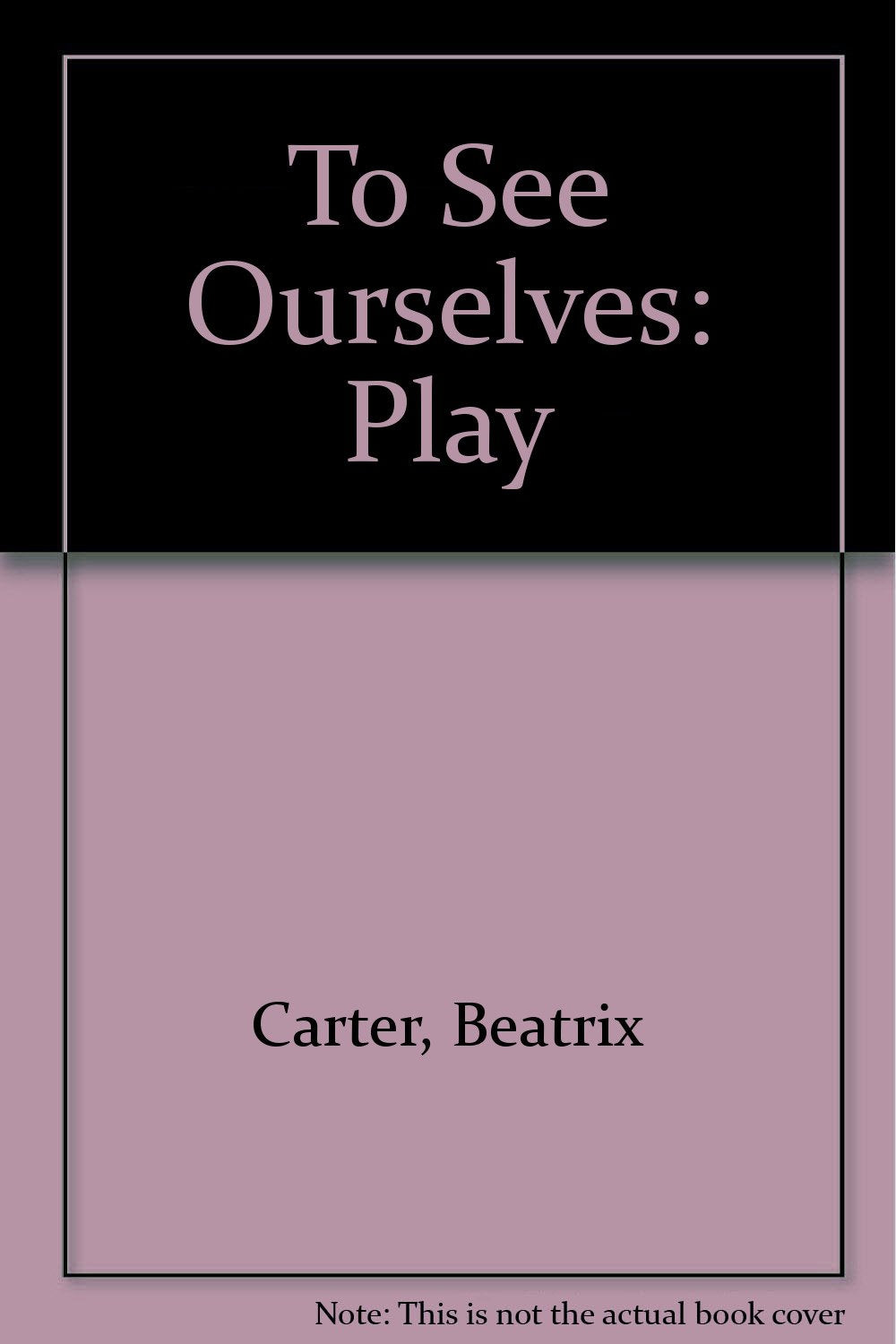 Product Image: To See Ourselves: Play