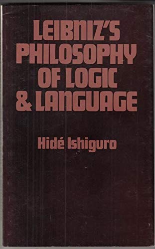 Leibniz's Philosophy of Logic and Language book