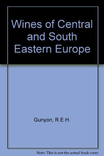 Wines of Central and South Eastern Europe book
