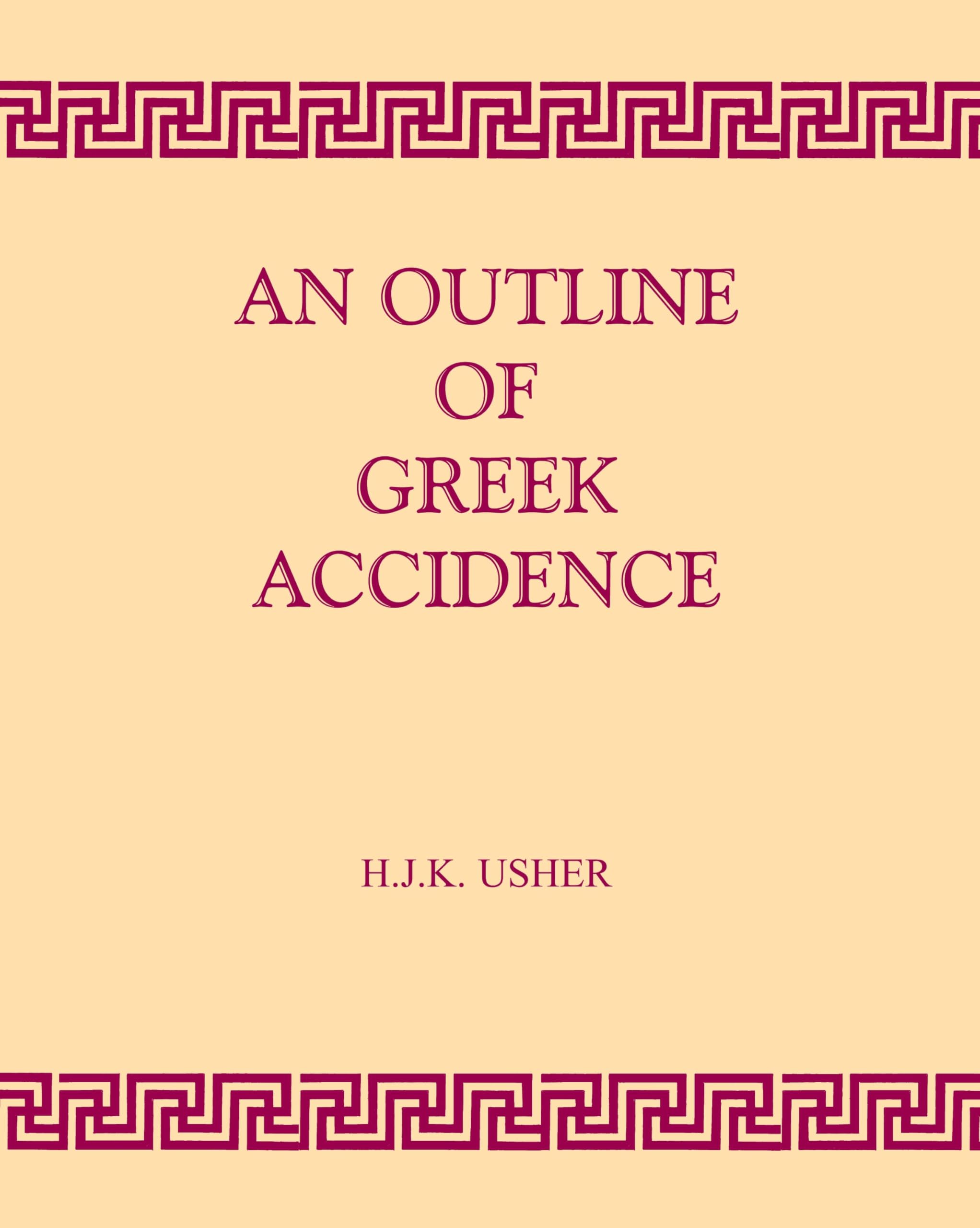 Outline of Greek Accidence Contemporary literature