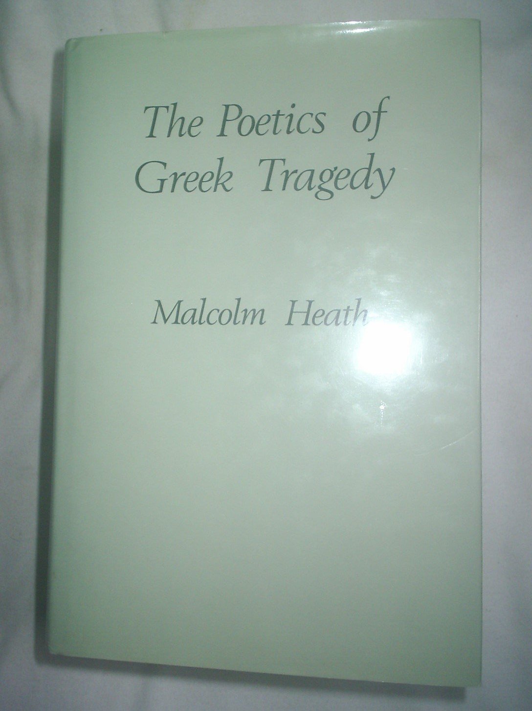 The Poetics of Greek Tragedy Contemporary literature