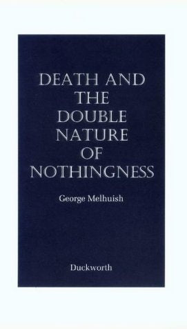 Death and the Double Nature of Nothingness Philosophy