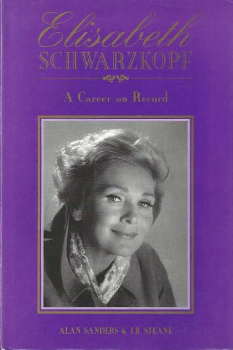Elisabeth Schwarzkopf: A Career on Record Arts & Music