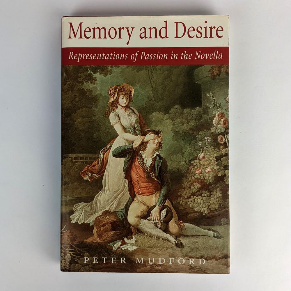 Memory and Desire: Representations of Passion in the Novella Contemporary literature