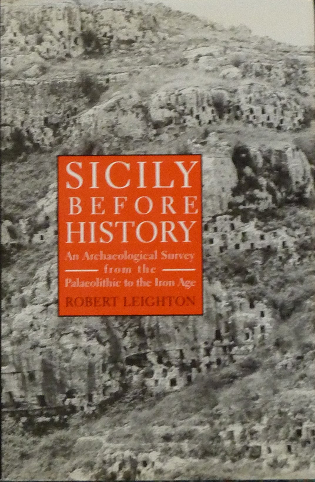 Sicily Before History: An Archaeological Survey from the Palaeolithic to the Iron Age Social Sciences