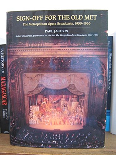 Sing-off for the Old Met: Metropolitan Opera Broadcasts, 1950-66 Arts & Music