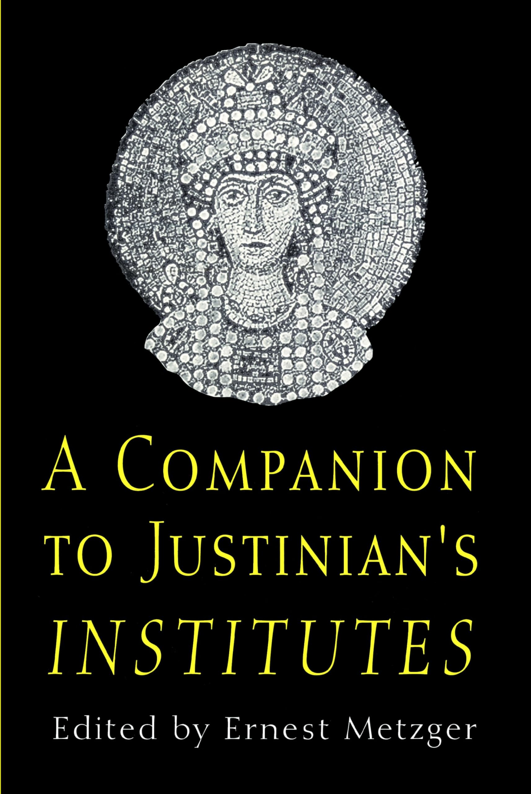 Companion to Justinian's Institutes Law