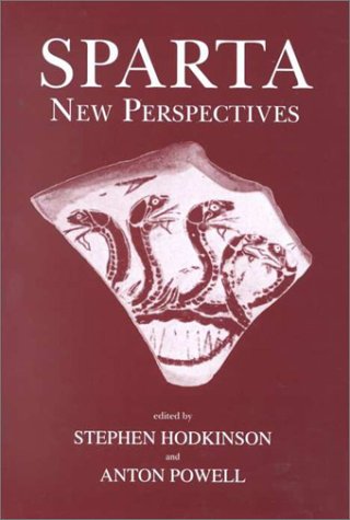 Sparta: New Perspectives: The Body Politic (Sparta and its Influence) Social Sciences