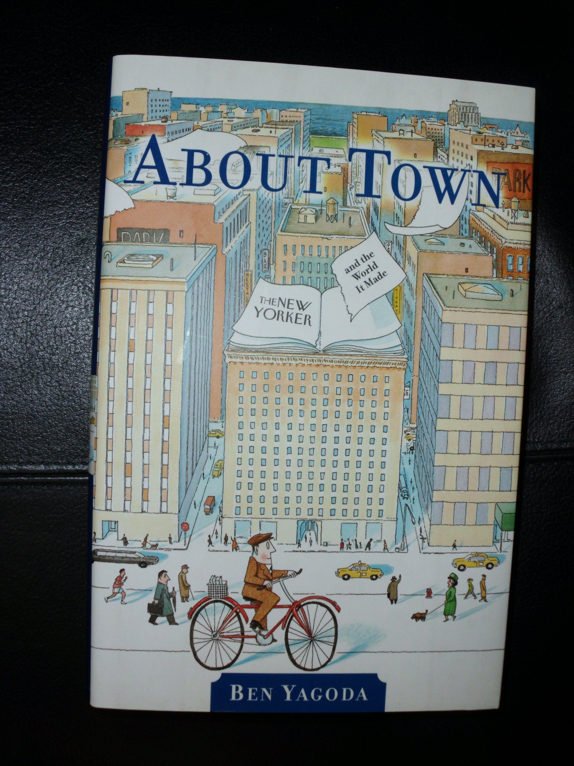 About Town: The "New Yorker" and the World it Made book