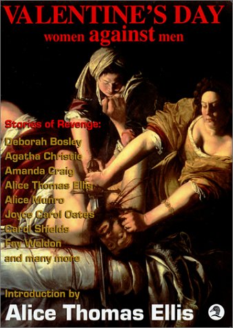 Valentine's Day: Women Against Men : Stories of Revenge Books