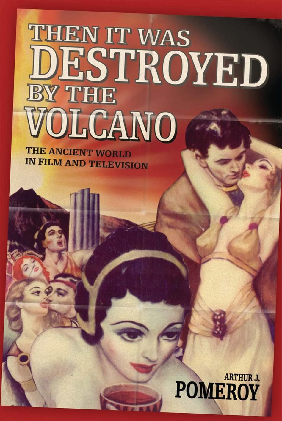 'Then it Was Destroyed by the Volcano' Media & Communication