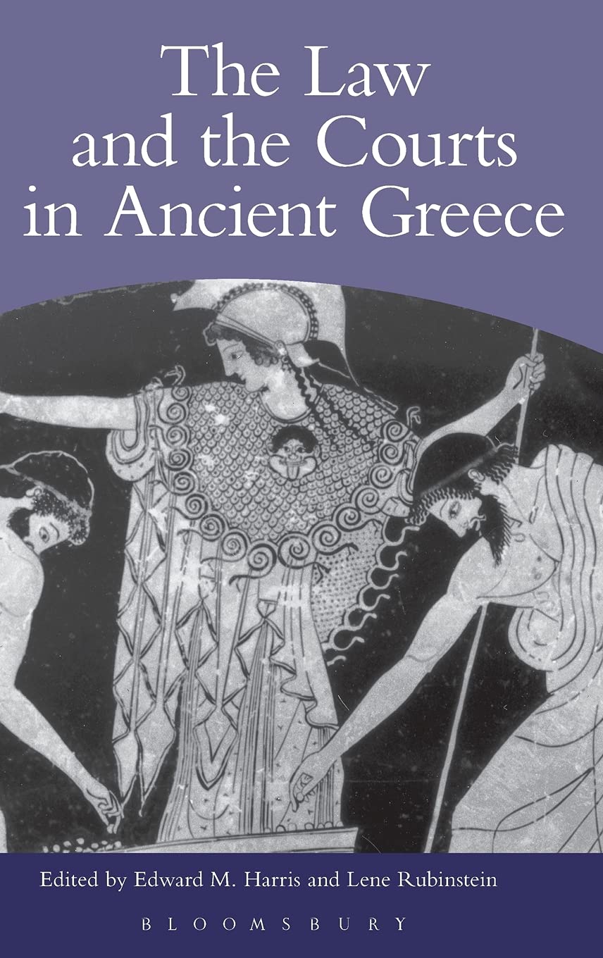 The Law and the Courts in Ancient Greece Law
