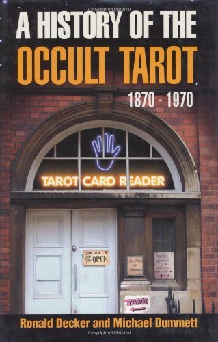 A History of the Occult Tarot: 1870-1970 book