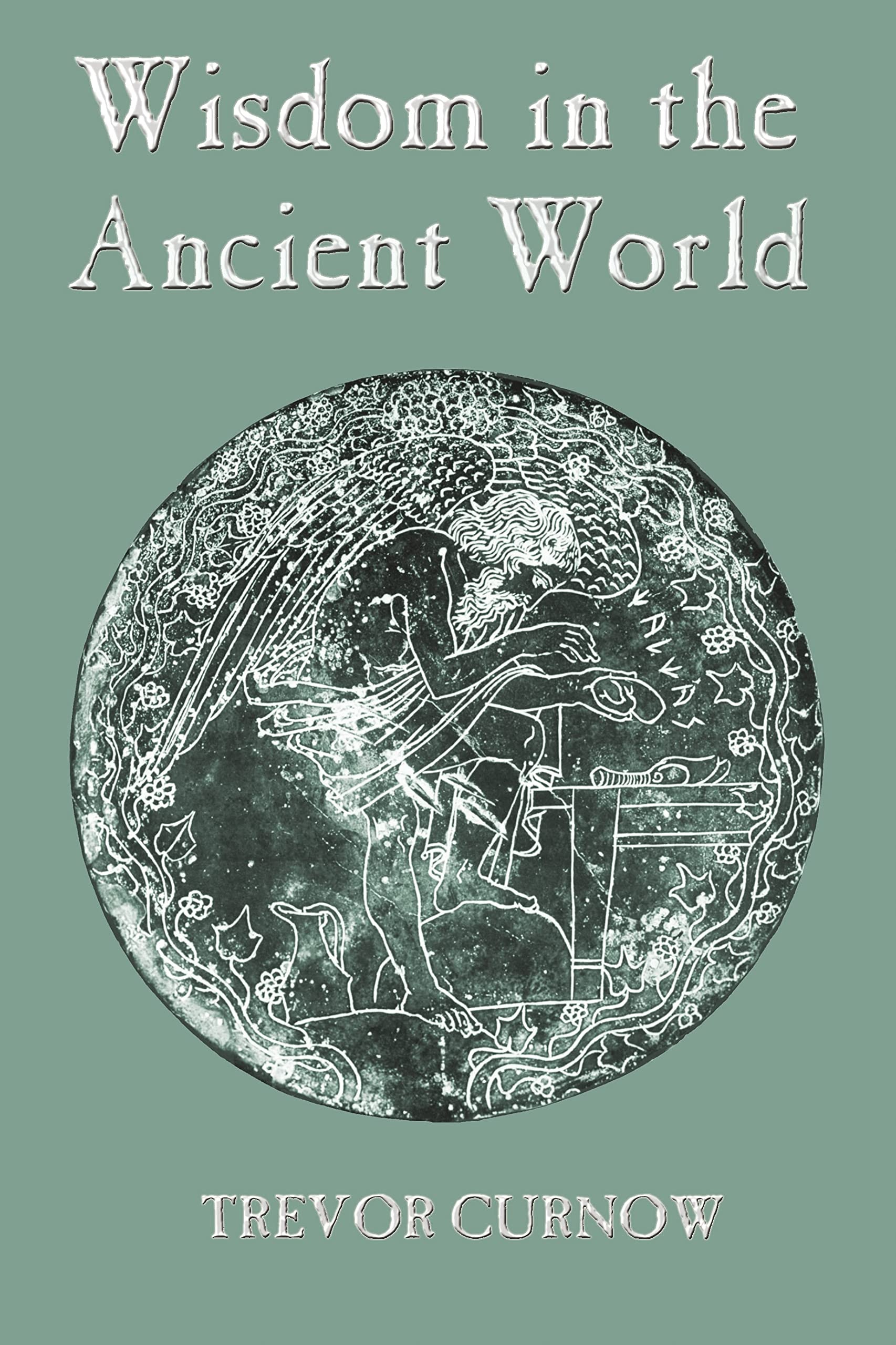 Wisdom in the Ancient World Philosophy