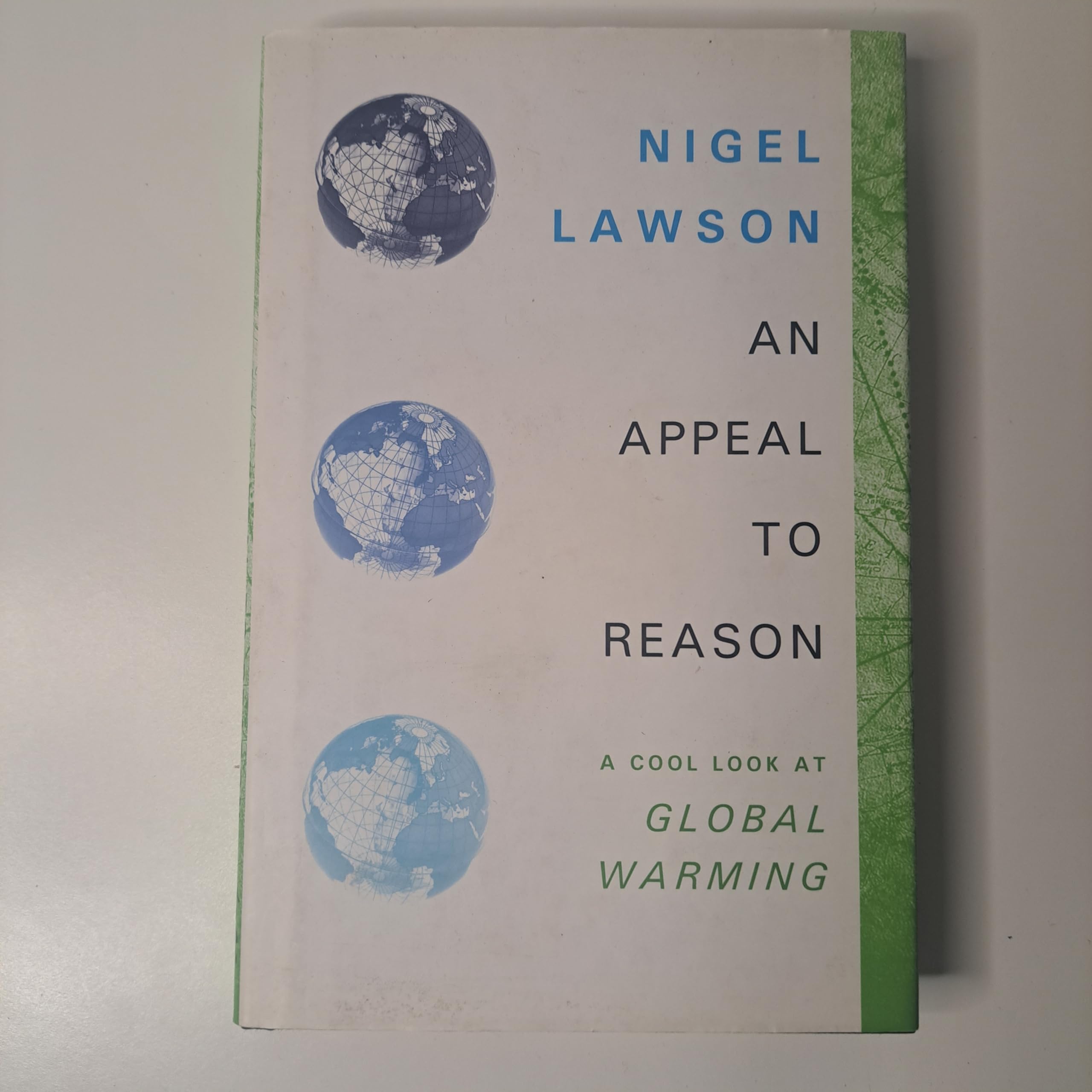 An Appeal to Reason: A Cool Look at Global Warming book