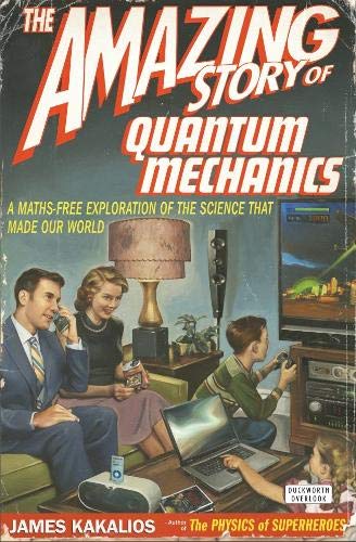 Amazing Story of Quantum Mechanics Business & Technology