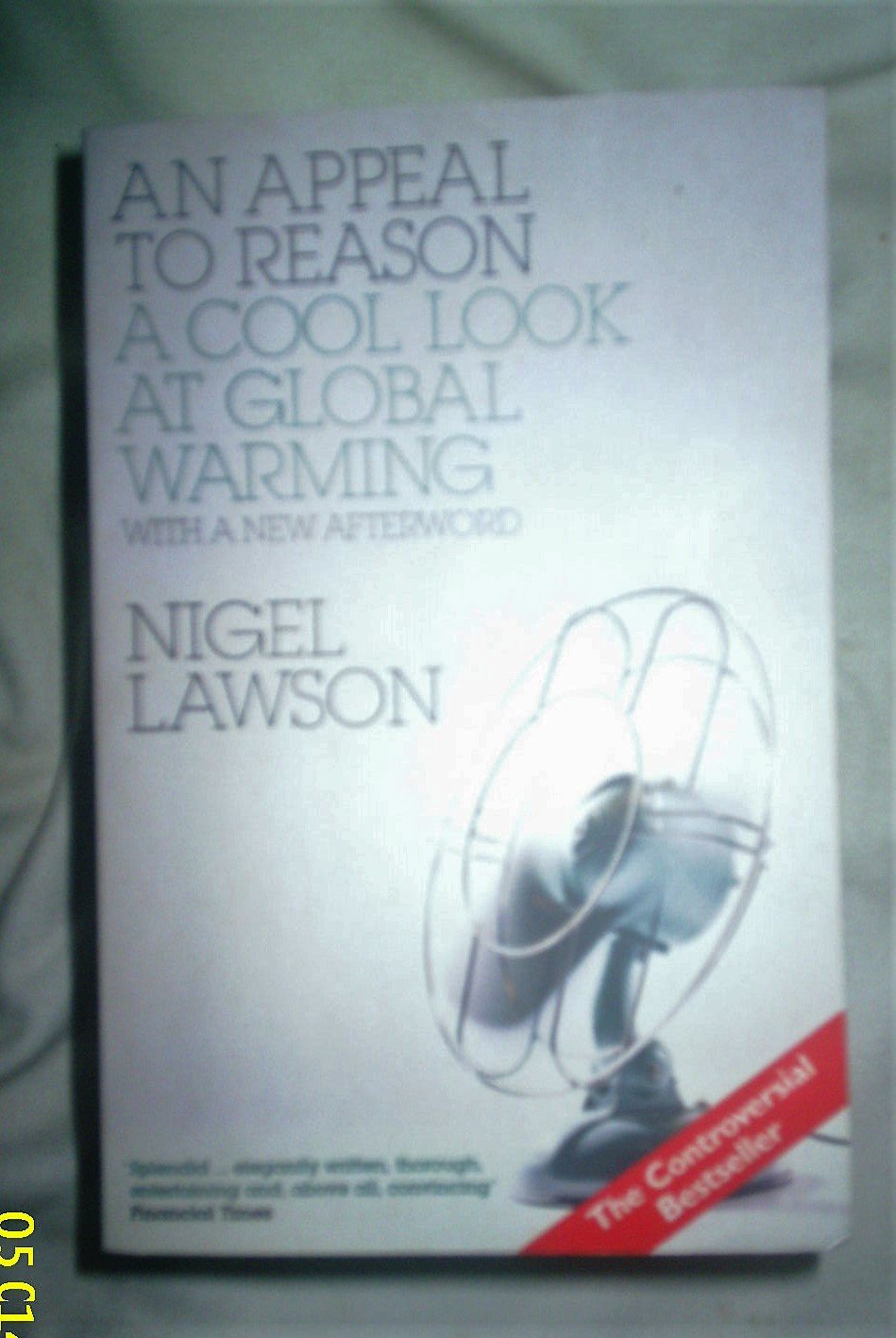 An Appeal to Reason: A Cool Look at Global Warming book