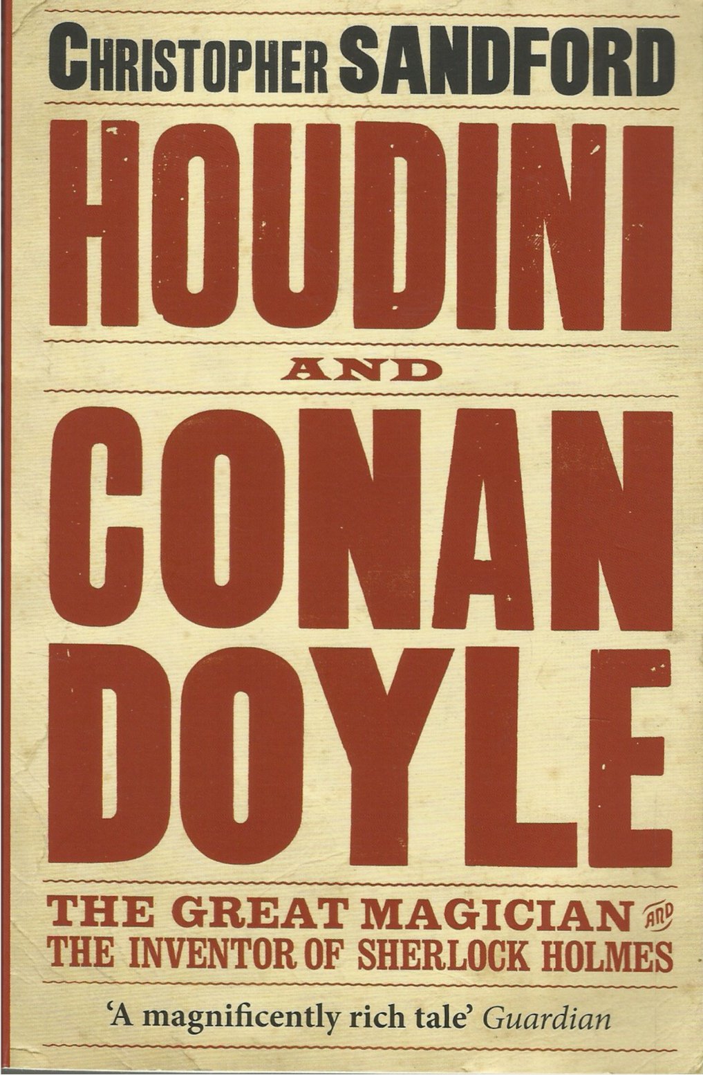 Houdini & Conan Doyle: The Great Magician and the Inventor of Sherlock Holmes Social Sciences