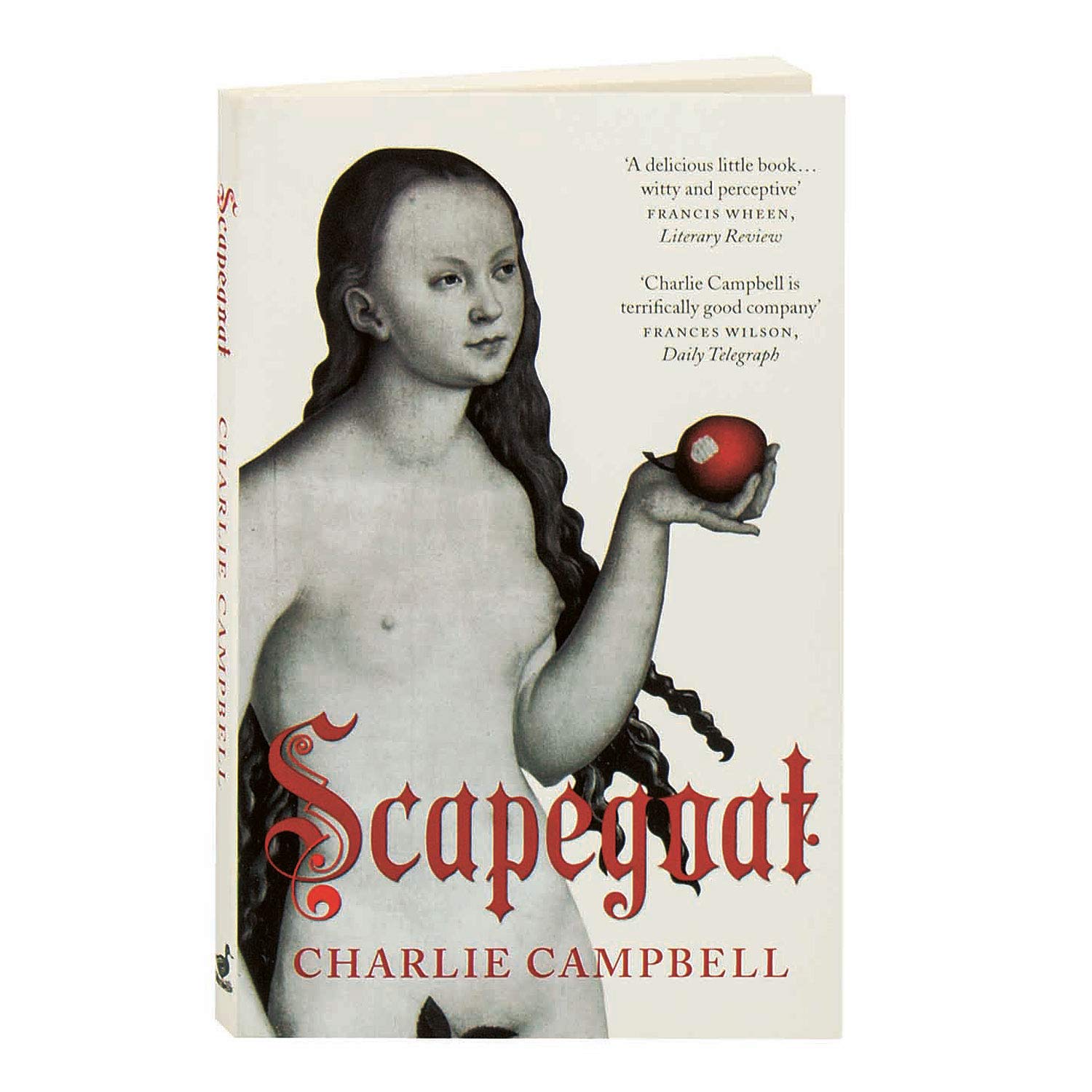 Scapegoat: A History of Blaming Other People Books
