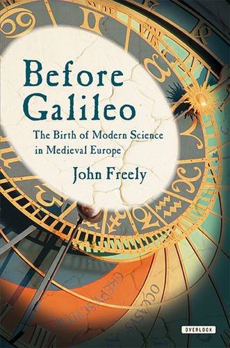 Before Galileo: The Birth of Modern Science in Medieval Europe Parents & Children