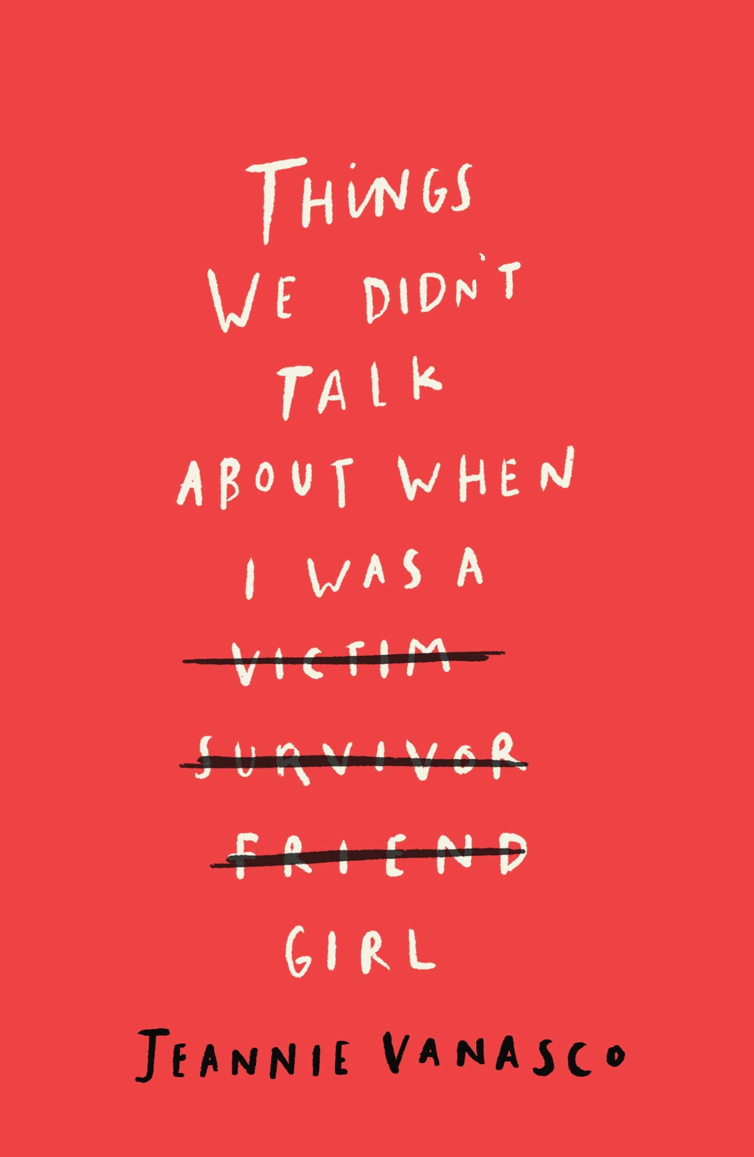 Things We Didn't Talk About When I Was a Girl Psychology
