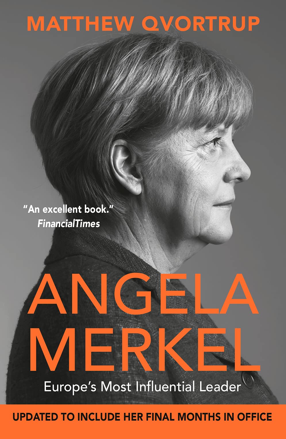 Angela Merkel: Europe's Most Influential Leader book