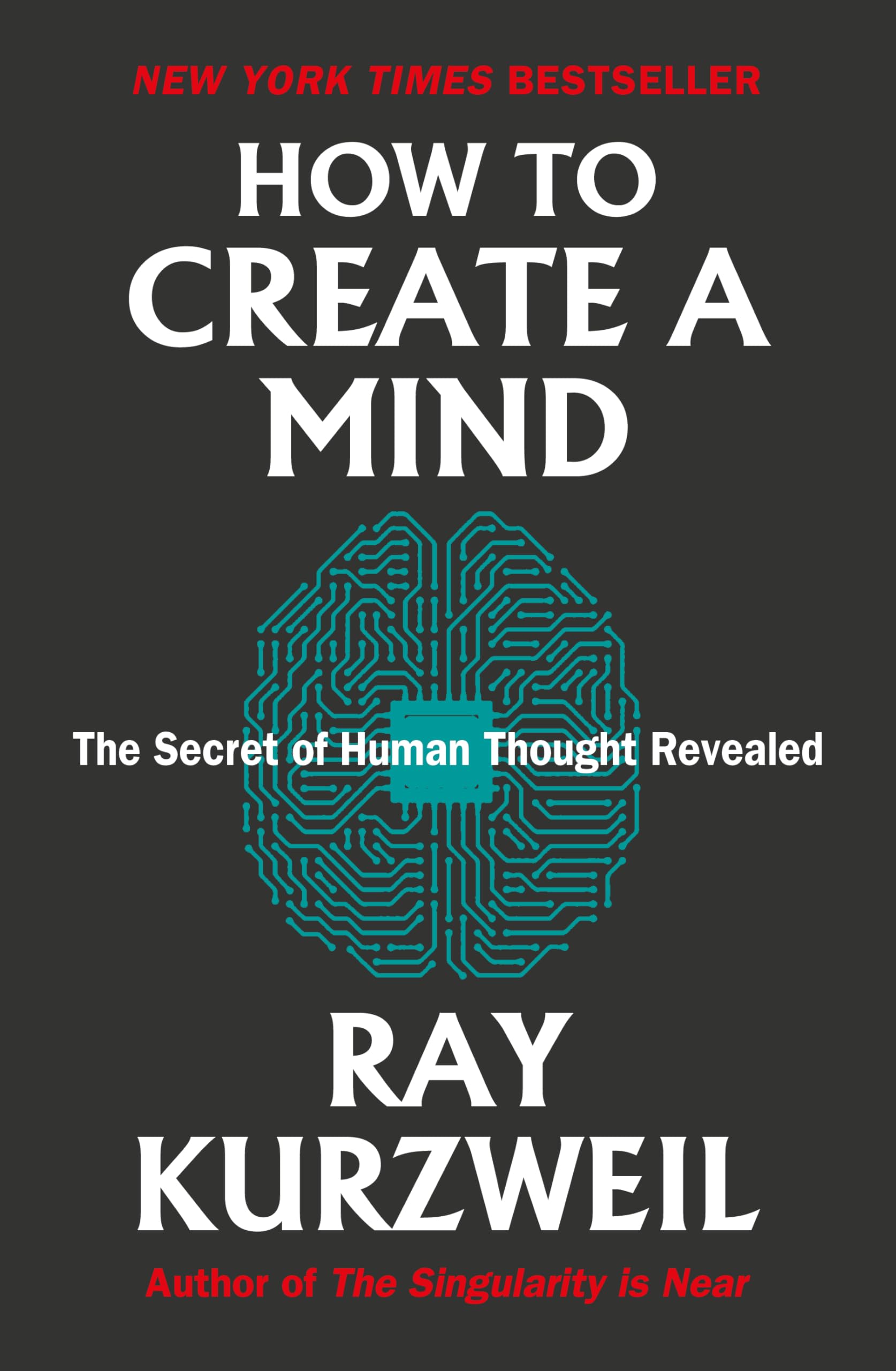 How to Create a Mind: The Secret of Human Thought Revealed Social Sciences