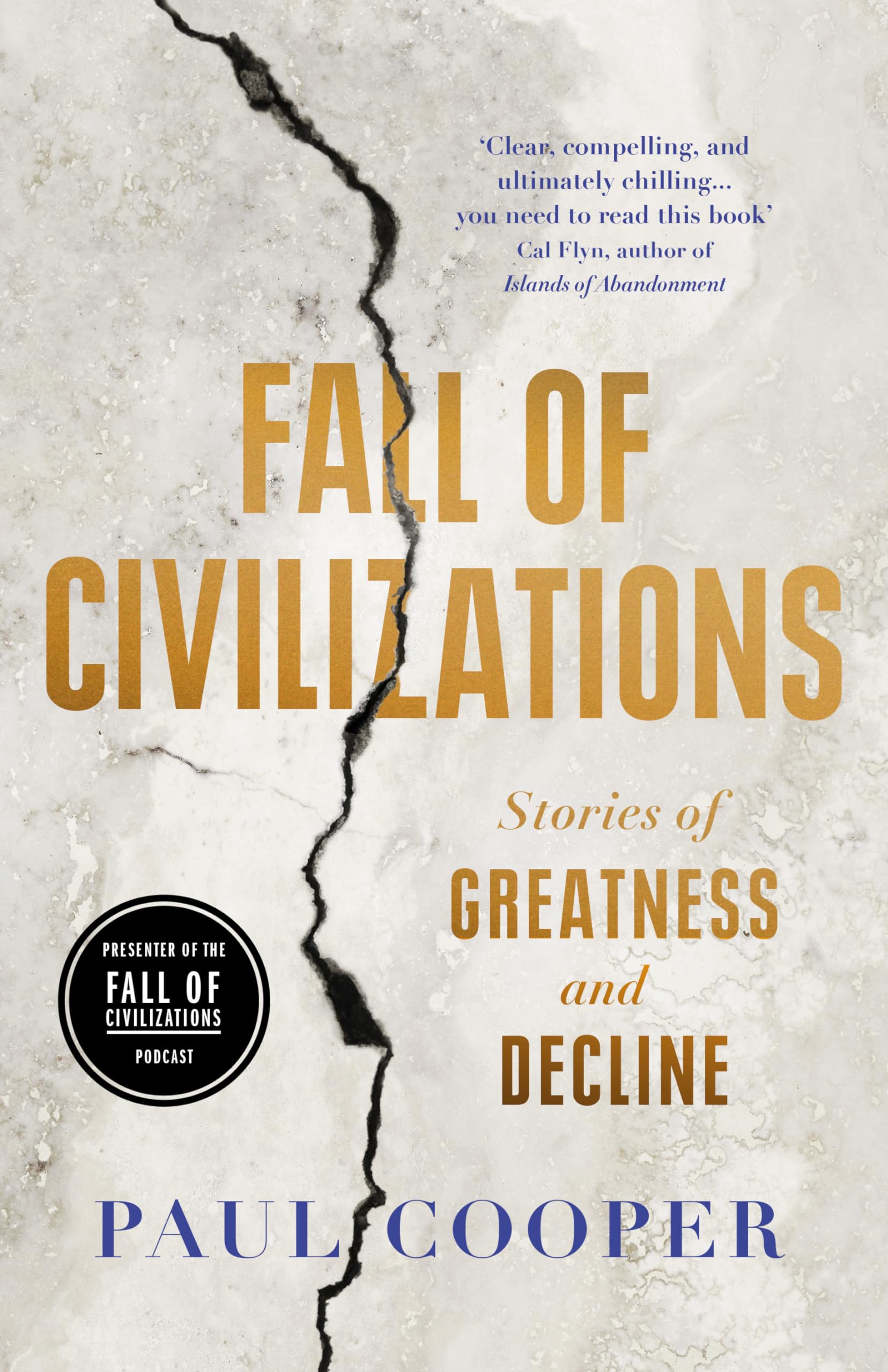 Fall of Civilizations Politics & History