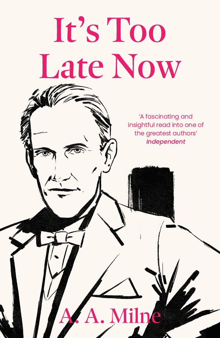 It's Too Late Now: The Autobiography of a Writer Contemporary literature