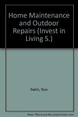 Home Maintenance and Outdoor Repairs (Invest in Living S.) Books