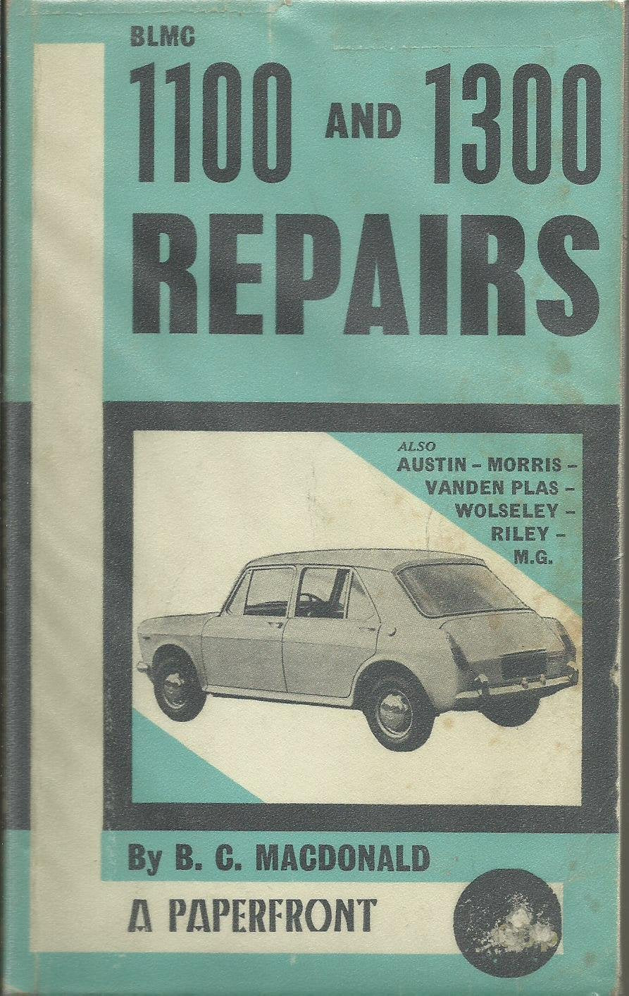B. L. M. C. 1100/1300 Repairs (Paperfronts S.) Books