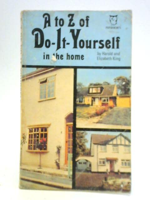 A. to Z. of Do-it-yourself in the Home (Paperfronts S.) Books
