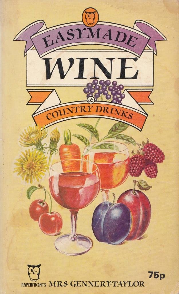 Easymade Wine and Country Drinks (Paperfronts S.) Books