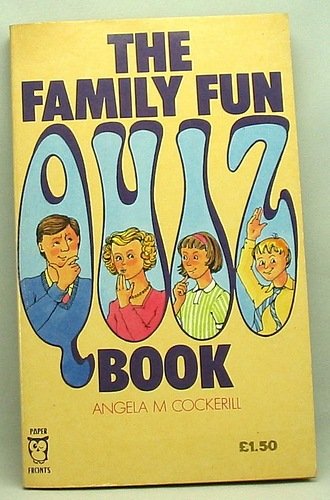 Family Fun Quiz Book (Paperfronts S.) Leisure & Fun