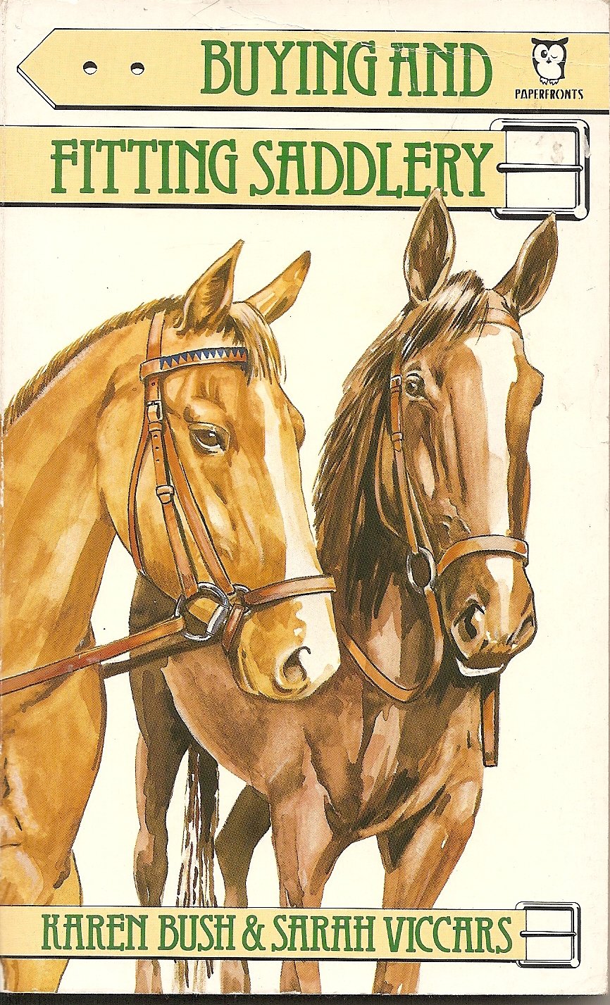 Buying and Fitting Saddlery (Paperfronts S.) Pets