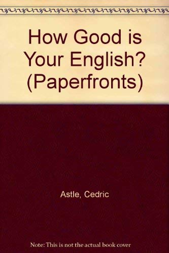 How Good is Your English? (Paperfronts S.) Books