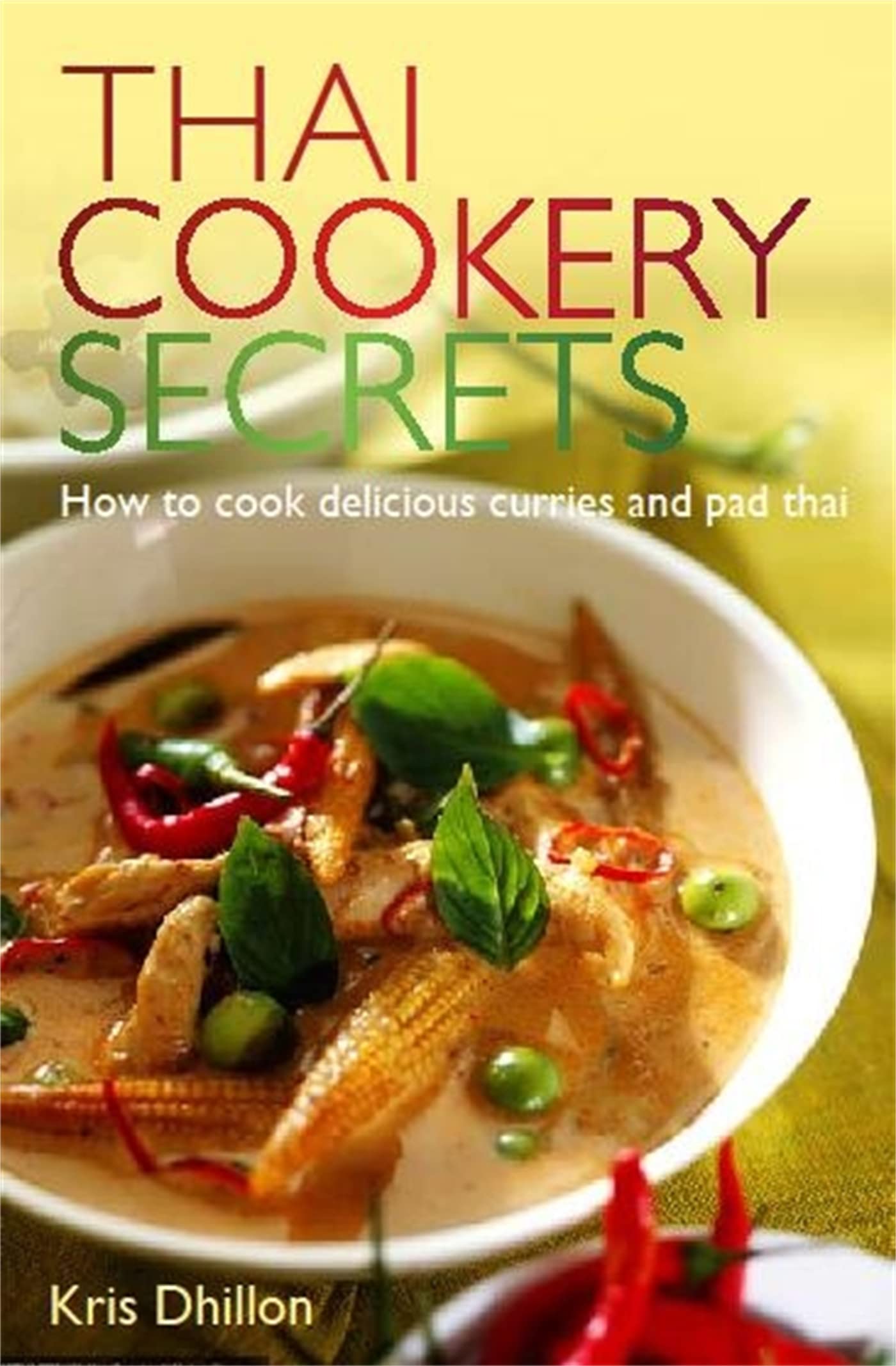 Thai Cookery Secrets Leisure, Home & Garden Books