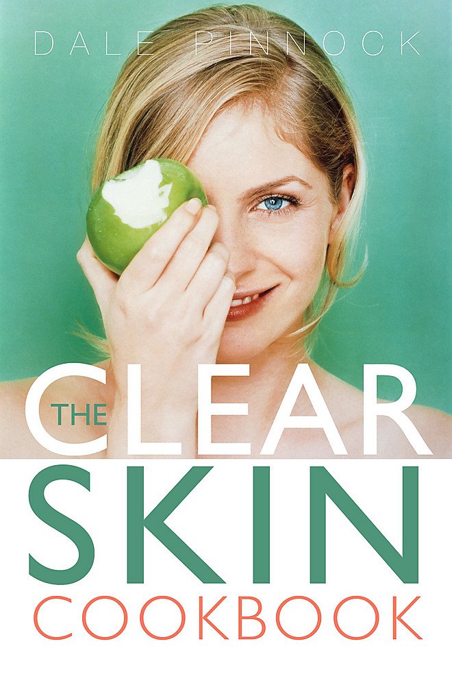 The Clear Skin Cookbook: How the Right Food can Improve Your Skin Leisure, Home & Garden