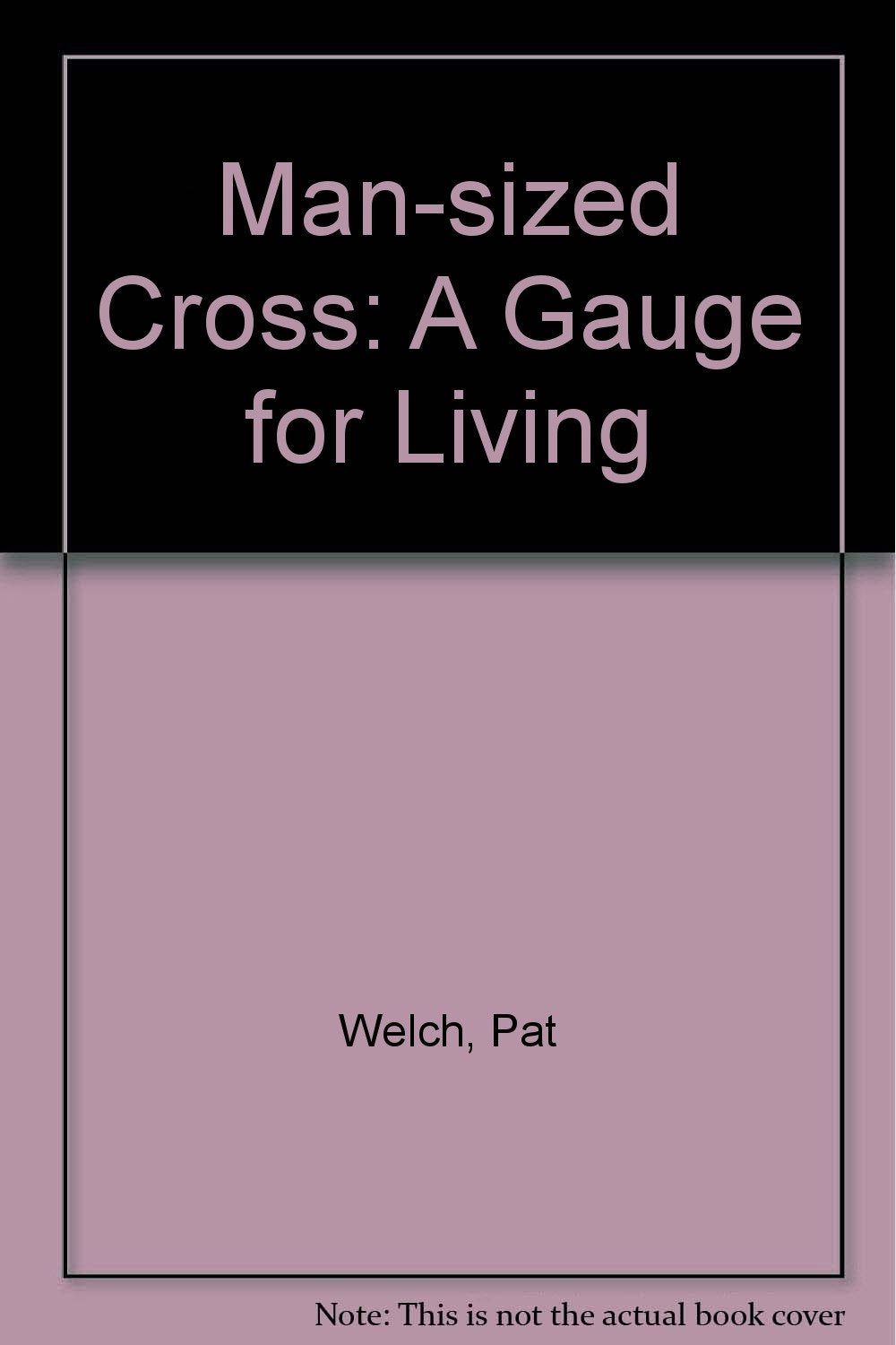 Man-sized Cross: A Gauge for Living Books