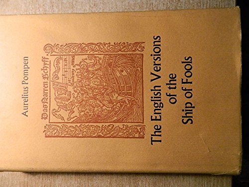 The English versions of 'The ship of fools': A contribution to the history of the early French Renaissance in England Books