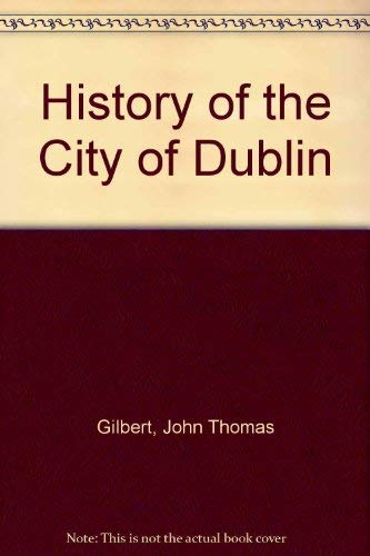 History of the City of Dublin Books