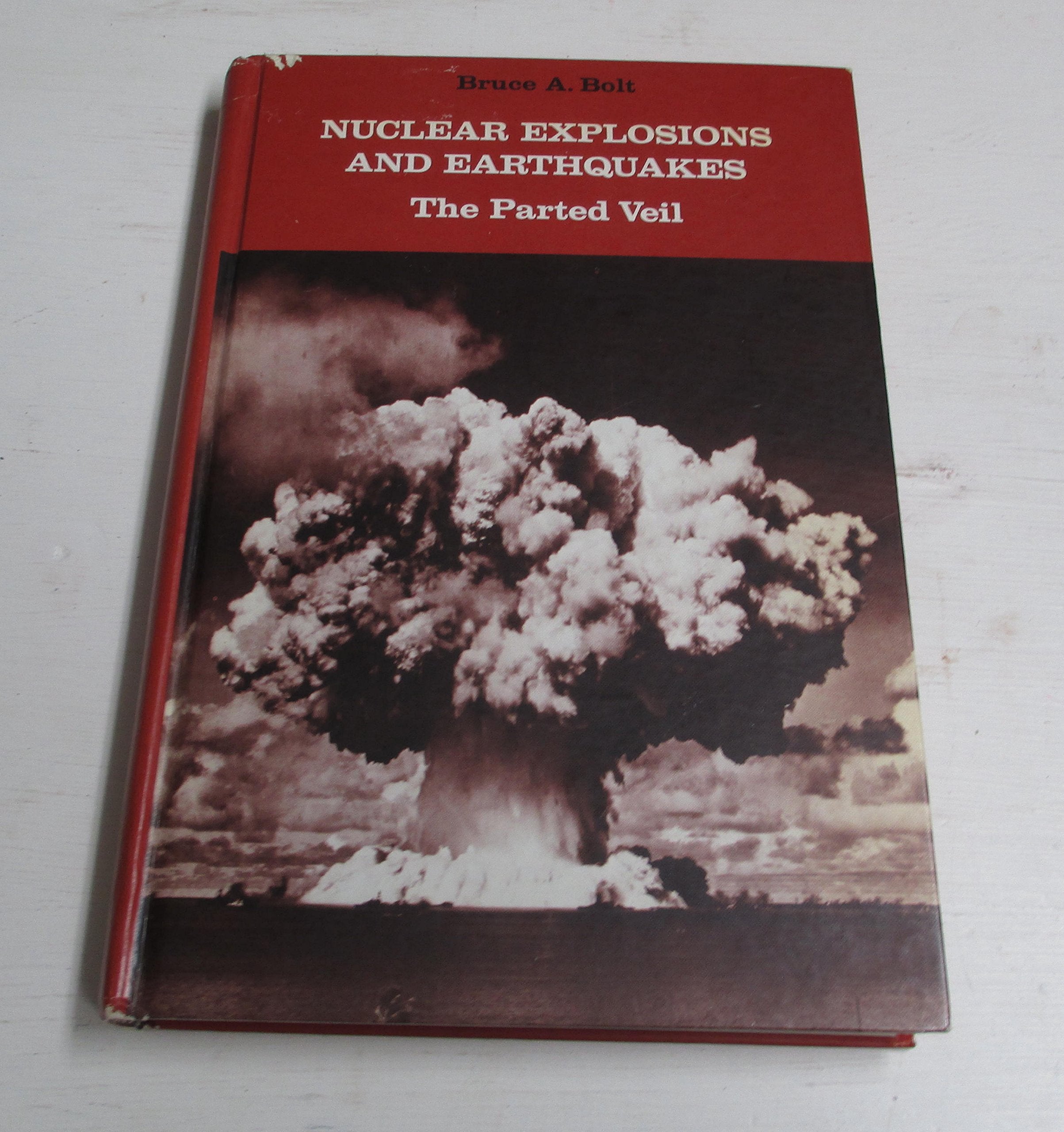 Nuclear Explosions and Earthquakes: The Parted Veil Books