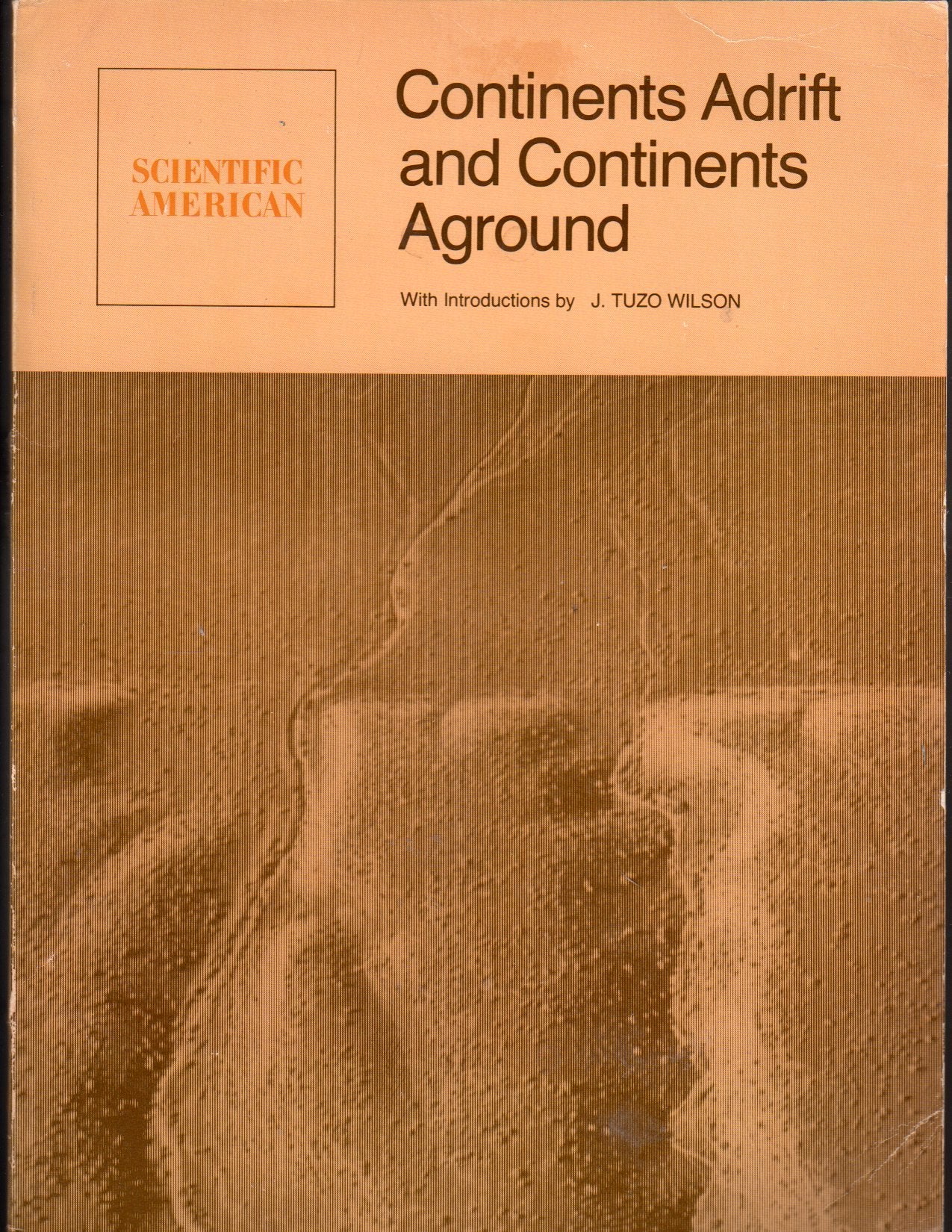 Continents Adrift and Continents Aground: Readings from "Scientific American" Business & Technology